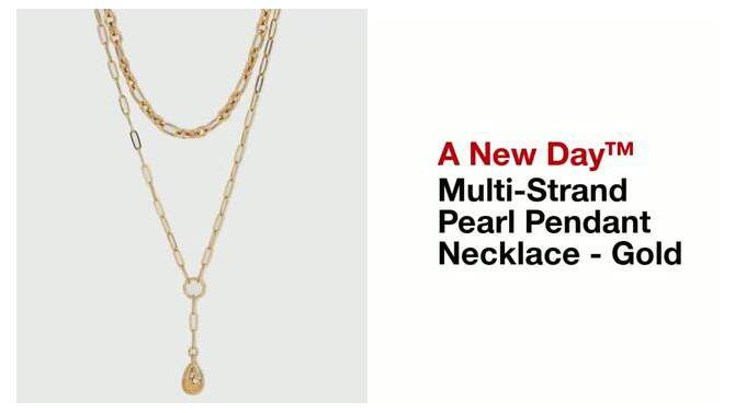 Multi-Strand Pearl Pendant Necklace - A New Day&#8482; Gold, 2 of 6, play video