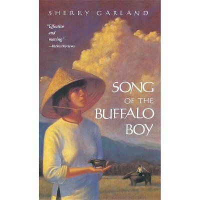 Song of the Buffalo Boy - by  Sherry Garland (Paperback)