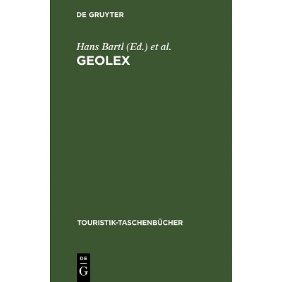 GeoLex - (Touristik-Taschenbücher) 3rd Edition by  Hans Bartl & Heinrich R Lang & Helmut Eck & Winfried Heinzler (Hardcover)
