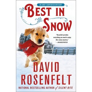 Best in Snow - (Andy Carpenter Novel) by  David Rosenfelt (Paperback) - 1 of 1