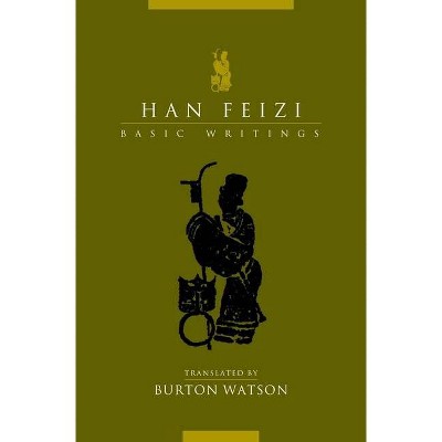 Han Feizi - (Translations from the Asian Classics) (Paperback)