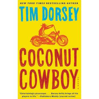 Coconut Cowboy - (Serge Storms) by  Tim Dorsey (Paperback)