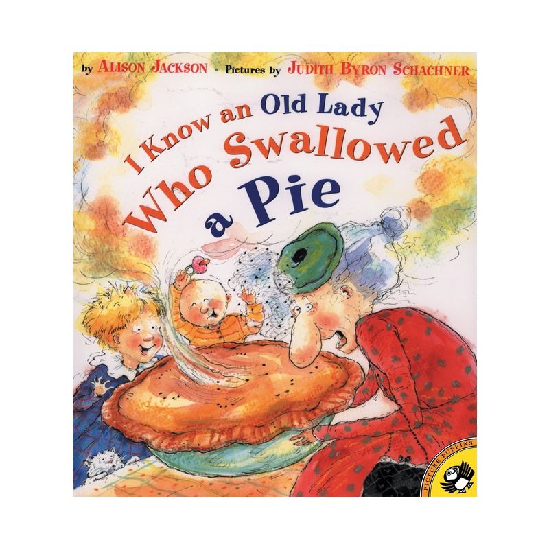 I Know an Old Lady Who Swallowed a Pie - (Picture Puffin Books) by  Alison Jackson (Paperback), 1 of 2
