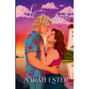 So Flocked - by  Sarah Estep (Paperback) - 1 of 1