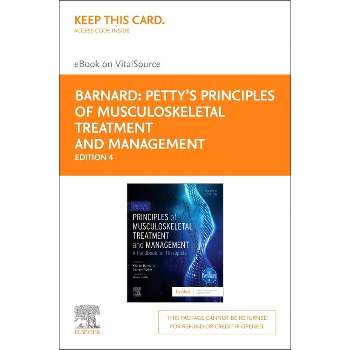 Petty's Principles of Musculoskeletal Treatment and Management - Elsevier eBook on Vitalsource (Retail Access Card) - (Physiotherapy Essentials)