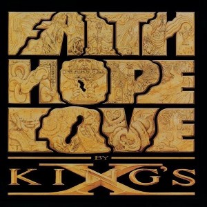 King's X - Faith Hope Love (CD) - 1 of 1