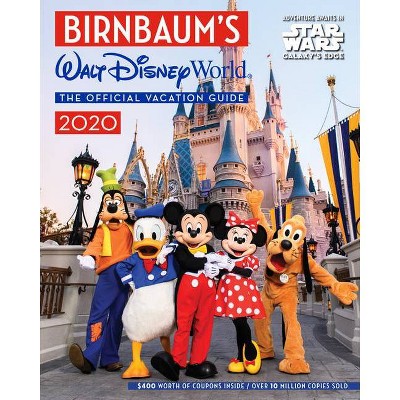 Birnbaum's 2020 Walt Disney World - (Birnbaum Guides) by  Birnbaum Guides (Paperback)
