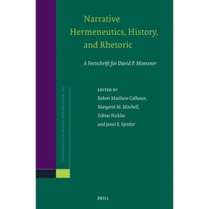 Narrative Hermeneutics, History, and Rhetoric - (Novum Testamentum, Supplements) (Hardcover) - 1 of 1