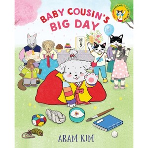 Baby Cousin's Big Day - (Yoomi, Friends, and Family) by  Aram Kim (Hardcover) - 1 of 1