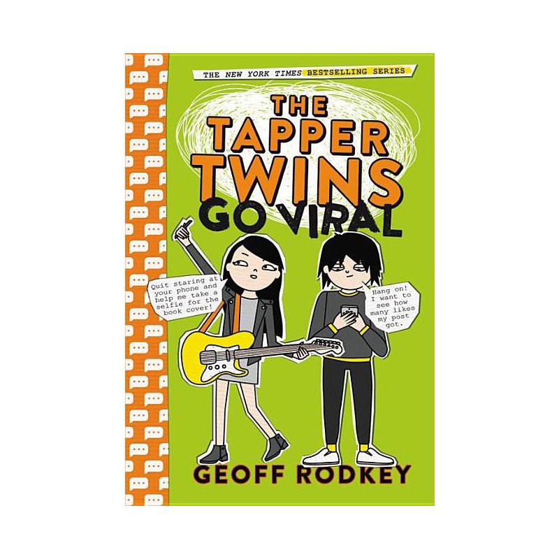 The Tapper Twins Go Viral - by Geoff Rodkey, 1 of 2