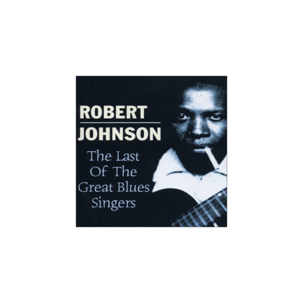 UPC 824046010225 product image for Robert Johnson - Last of the Great Blues Singers (CD) | upcitemdb.com