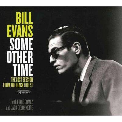 Bill Evans - Some Other Time: The Lost Session from The Black Forest (2 CD)