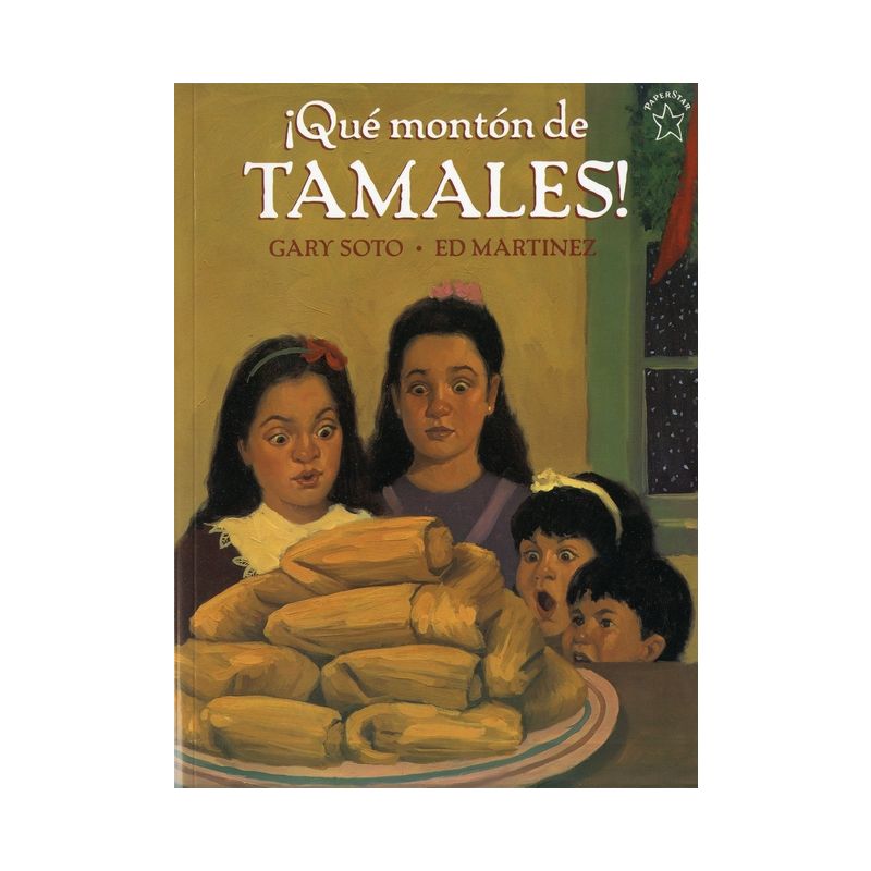 ¡Qué Montón de Tamales! - by  Gary Soto (Paperback), 1 of 2