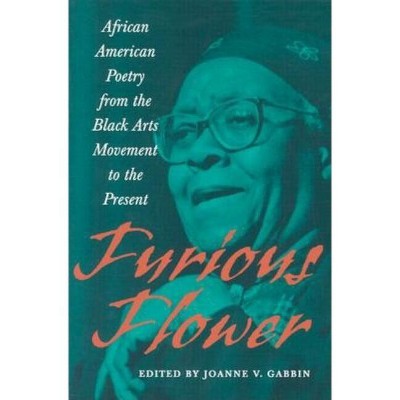Furious Flower - by  Joanne V Gabbin (Paperback)