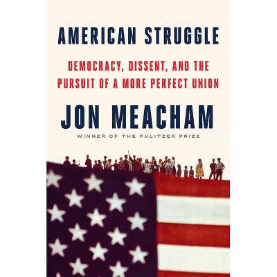 American Struggle - by  Jon Meacham (Hardcover)
