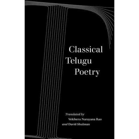 Classical Telugu Poetry - (World Literature in Translation) by  David Shulman (Paperback) - image 1 of 1