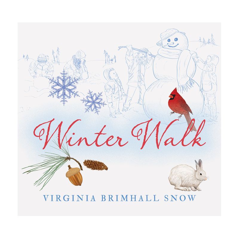 Winter Walk, Paperback - by  Virginia Brimhall Snow, 1 of 2