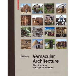 Vernacular Architecture - by  Christian Schittich (Hardcover) - 1 of 1