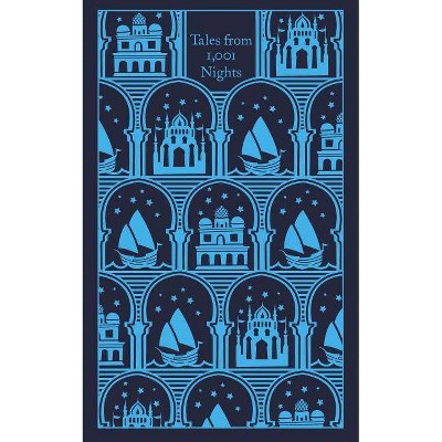 Tales from 1,001 Nights - (Penguin Clothbound Classics) Abridged by  Anonymous (Hardcover)