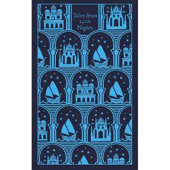 Tales from 1,001 Nights - (Penguin Clothbound Classics) Abridged by  Anonymous (Hardcover)