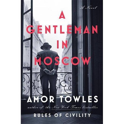 Photo 1 of A Gentleman in Moscow (Hardcover) by Amor Towles