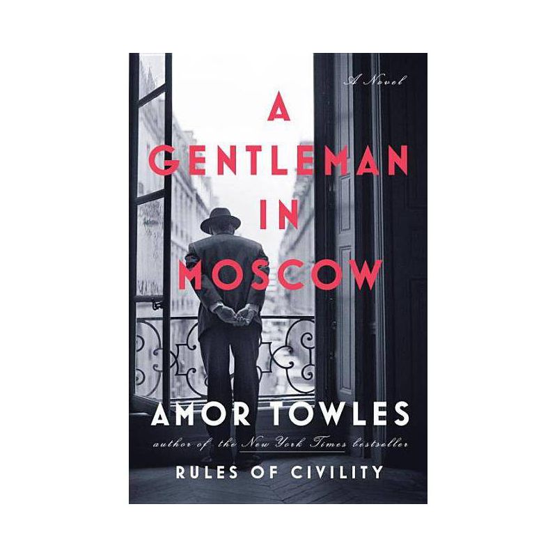A Gentleman in Moscow (Hardcover) by Amor Towles, 1 of 2