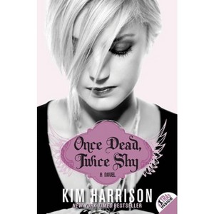Once Dead, Twice Shy - (Madison Avery) by  Kim Harrison (Paperback) - 1 of 1