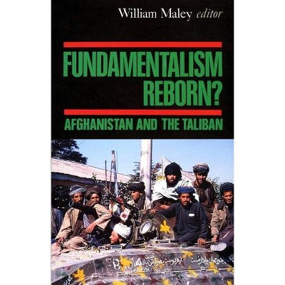 Fundamentalism Reborn? - by  William Maley (Hardcover)