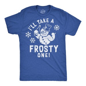 Mens Funny T Shirts Ill Take A Frosty One Sarcastic Winter Graphic Novelty Drinking Tee For Men - Crazy Dog Men's T Shirt Gift For Christmas - 1 of 4