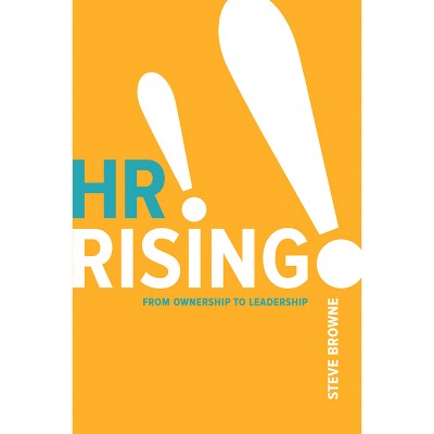 HR Rising!! - by  Steve Browne (Paperback)