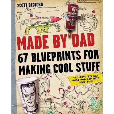 Made by Dad - by  Scott Bedford (Paperback)