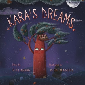 Kara's Dreams - by  Ritu Anand (Paperback) - 1 of 1