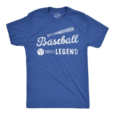 Mens Funny T Shirts Baseball Legend Sarcastic Sports Graphic Tee - Crazy Dog Men's T Shirt