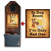 Rustic Marlin In Dog Beers, I Only Had One Wall Mounted Bottle Opener - 2 of 2