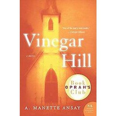  Vinegar Hill ( P.S.) (Paperback) by A. Manette Ansay 