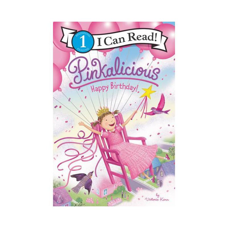 Pinkalicious: Happy Birthday! - (I Can Read Level 1) by Victoria Kann (Paperback), 1 of 2