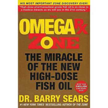 The Omega RX Zone - by  Barry Sears (Paperback)