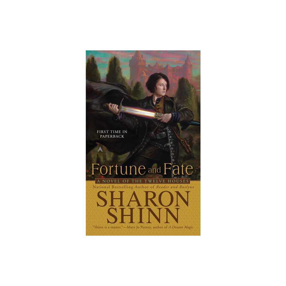 Fortune and Fate - (Twelve Houses Novel) by Sharon Shinn (Paperback)