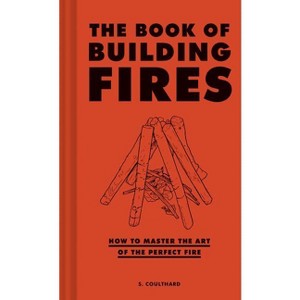 The Book of Building Fires - by  S Coulthard (Hardcover) - 1 of 1