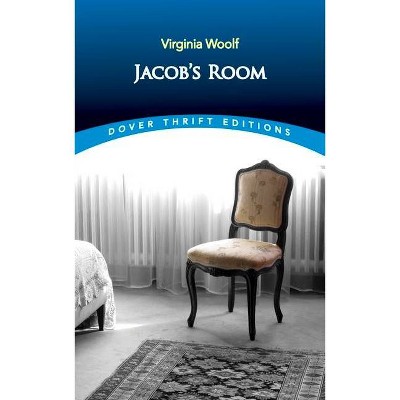 Jacob's Room - (Dover Thrift Editions) by  Virginia Woolf (Paperback)