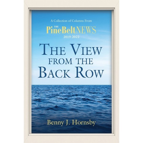 The View From The Back Row By Benny J Hornsby paperback Target