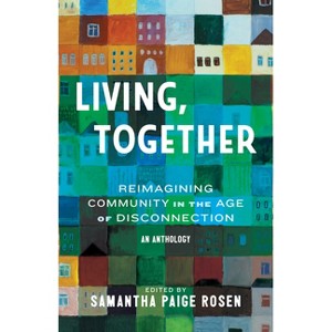 Living, Together - by  Samantha Paige Rosen (Hardcover) - 1 of 1