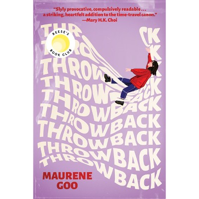 Throwback - by  Maurene Goo (Paperback)