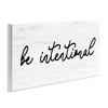 Stupell Industries Be Intentional Inspirational Phrase Wall Plaque Art, 17" x 7" - 2 of 4
