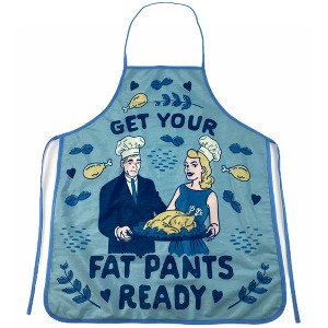 Get Your Fat Pants Ready Funny Thanksgiving Dinner Graphic Kitchen Accessories - Crazy Dog Bakeware Blue Apron - 1 of 4
