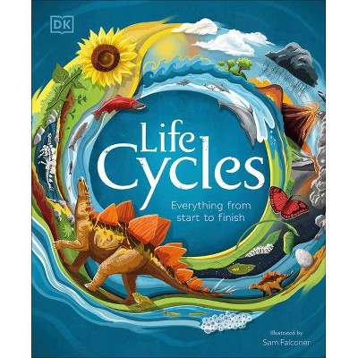 Life Cycles - by  DK (Hardcover)