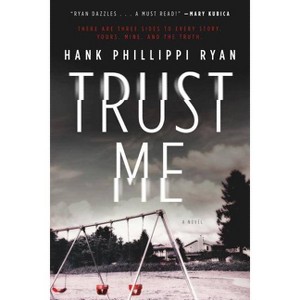 Trust Me -  Reprint by Hank Phillippi Ryan (Paperback) - 1 of 1