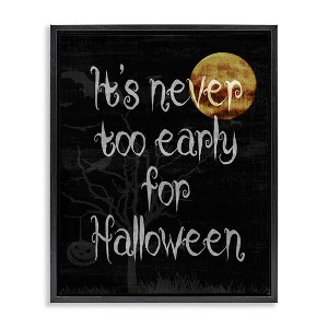 Stupell Industries Never Too Early For Halloween Floating Frame Canvas Art - 1 of 4