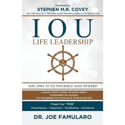 IOU Life Leadership - by  Joe Famularo (Paperback)