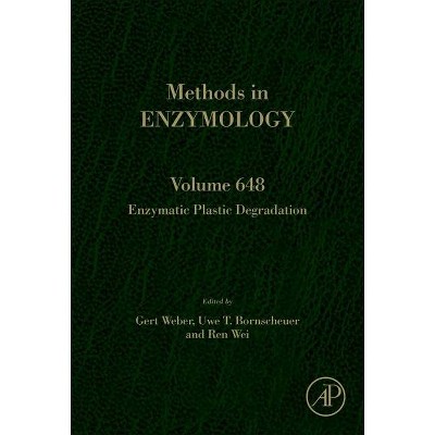 Enzymatic Plastic Degradation, 648 - (Methods in Enzymology) (Hardcover)